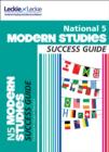 National 5 Modern Studies Revision Guide for New 2019 Exams : Success Guide for Cfe Sqa Exams - Book