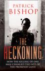 The Reckoning : How the Killing of One Man Changed the Fate of the Promised Land - Book