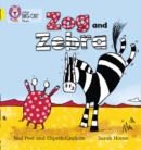 Zog and Zebra : Band 03/Yellow - Book