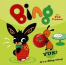 Bing: Yuk! - Book