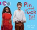 Pin and Tuck It! : Band 01b Pink B/Band 08 Purple - Book