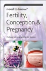 Need to Know Fertility, Conception and Pregnancy - eBook