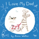 I Love My Dad (Read Aloud) - eBook