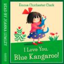 I Love You, Blue Kangaroo - eAudiobook