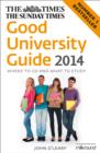 The Times Good University Guide : Where to Go and What to Study - Book