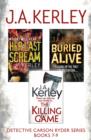 Detective Carson Ryder Thriller Series Books 7-9 : Buried Alive, Her Last Scream, The Killing Game - eBook