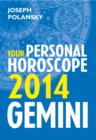 Gemini 2014: Your Personal Horoscope - eBook
