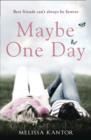 Maybe One Day - Book
