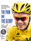 The Pain and the Glory : The Official Team Sky Diary of the Giro Campaign and Tour Victory - eBook
