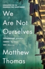We Are Not Ourselves - eBook