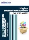 Higher Business Management Course Notes : For Curriculum for Excellence Sqa Exams - Book