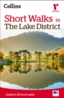 Short walks in the Lake District : Guide to 20 Local Walks - Book