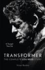 Transformer: The Complete Lou Reed Story - Book