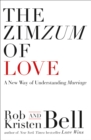 The ZimZum of Love : A New Way of Understanding Marriage - Book