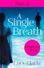 A Single Breath: Part 2 (Chapters 14-24) - eBook