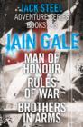 Jack Steel Adventure Series Books 1-3 : Man of Honour, Rules of War, Brothers in Arms - eBook