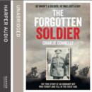 The Forgotten Soldier : He Wasn’t a Soldier, He Was Just a Boy - eAudiobook