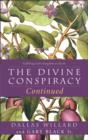 The Divine Conspiracy Continued : Fulfilling God’s Kingdom on Earth - Book