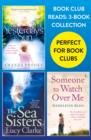 Book Club Reads: 3-Book Collection : Yesterday's Sun, The Sea Sisters, Someone to Watch Over Me - eBook