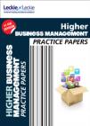 Higher Business Management Practice Papers : Prelim Papers for Sqa Exam Revision - Book