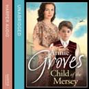 Child of the Mersey - eAudiobook
