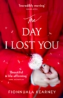 The Day I Lost You - Book