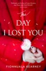 The Day I Lost You - eBook