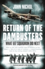Return of the Dambusters : What 617 Squadron Did Next - eBook