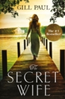 The Secret Wife : A captivating story of romance, passion and mystery - eBook