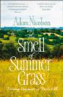 Smell of Summer Grass : Pursuing Happiness at Perch Hill - Book