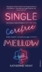 Single, Carefree, Mellow - Book