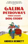 Galina Petrovna’s Three-Legged Dog Story - Book