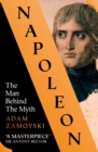 Napoleon : The Man Behind the Myth - Book