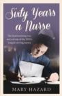 Sixty Years a Nurse - eBook