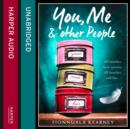 You, Me and Other People - eAudiobook