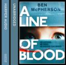 A Line of Blood - eAudiobook
