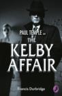 Paul Temple and the Kelby Affair - eBook