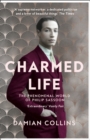 Charmed Life : The Phenomenal World of Philip Sassoon - Book