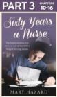 Sixty Years a Nurse: Part 3 of 3 - eBook