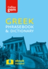Collins Greek Phrasebook and Dictionary Gem Edition : Essential Phrases and Words in a Mini, Travel-Sized Format - Book