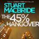 The 45% Hangover [a Logan and Steel Novella] - eAudiobook