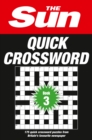 The Sun Quick Crossword Book 3 : 175 Quick Crossword Puzzles from Britain's Favourite Newspaper - Book