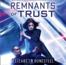 A Remnants of Trust - eAudiobook