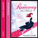 The Runaway Actress - eAudiobook