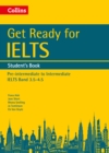 Get Ready for IELTS: Student's Book : IELTS 3.5+ (A2+) - Book
