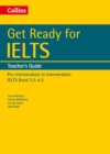 Get Ready for IELTS: Teacher's Guide : IELTS 3.5+ (A2+) - Book