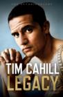 Legacy : The Autobiography of Tim Cahill - Book