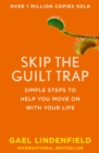 Skip the Guilt Trap : Simple Steps to Help You Move on with Your Life - Book