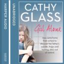 Girl Alone : Joss came home from school to discover her father's suicide. Angry and hurting, she's out of control. - eAudiobook