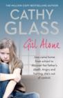 Girl Alone : Aged Nine Joss Came Home from School to Discover Her Father's Suicide. She's Never Got Over it. - Book